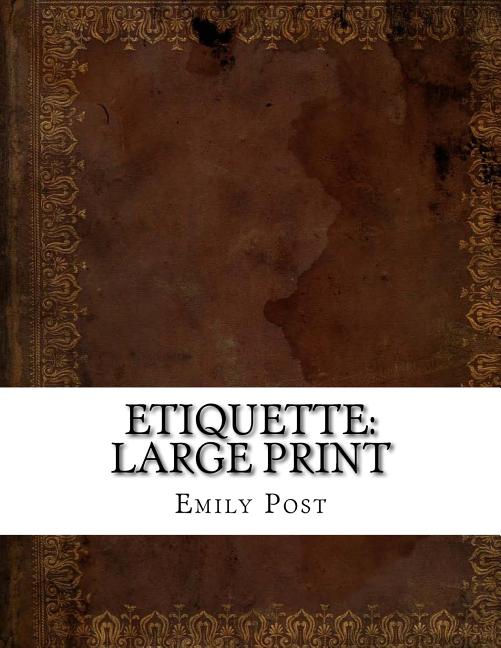Etiquette: Large Print