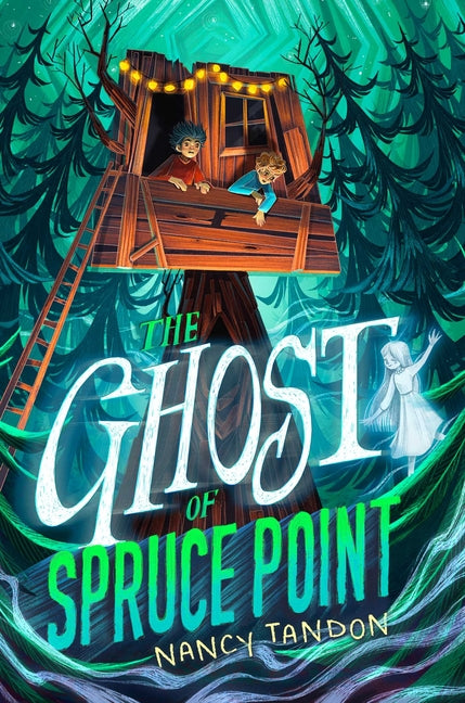 The Ghost of Spruce Point (Reprint)
