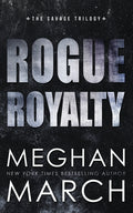 Rogue Royalty: An Anti-Heroes Collection Novel