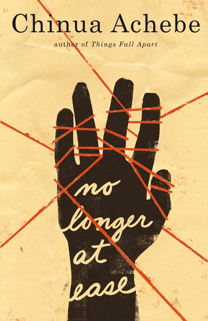 No Longer at Ease: Book 3 of the African Trilogy