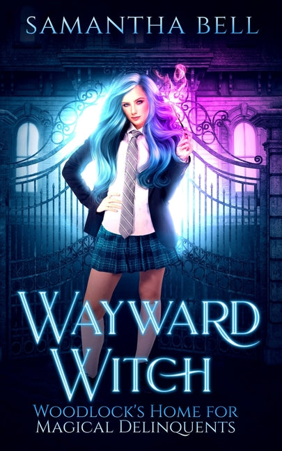 Wayward Witch: A Paranormal Reverse Harem Bully Romance