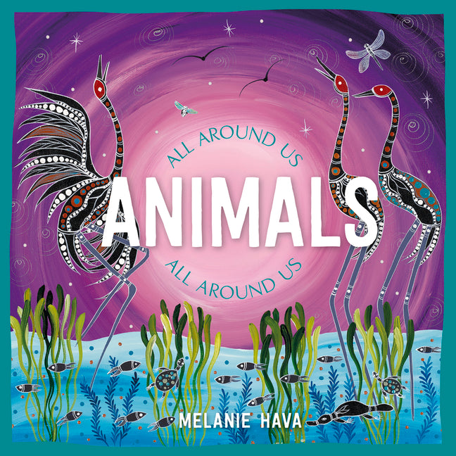 Animals All Around Us