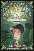 The Society of Incredible Stories: The Beginning of the End