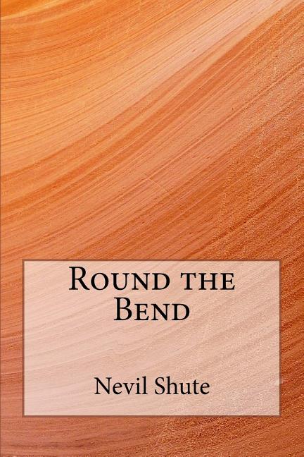 Round the Bend