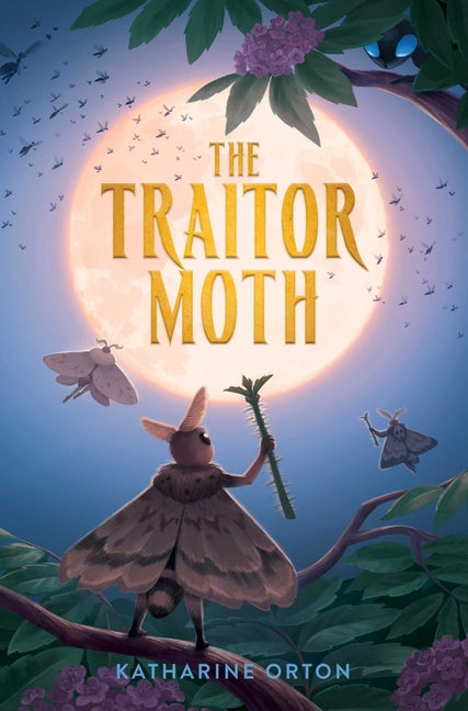The Traitor Moth