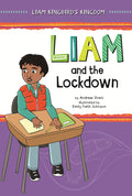Liam and the Lockdown