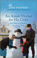 An Amish Mother for His Child: An Uplifting Inspirational Romance (Original)