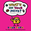 What's on Your Mind?: A Calming Book for Busy Brains