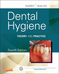 Dental Hygiene: Theory and Practice (Revised)