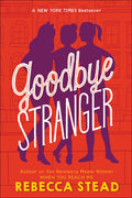 Goodbye Stranger (Bound for Schools & Libraries)