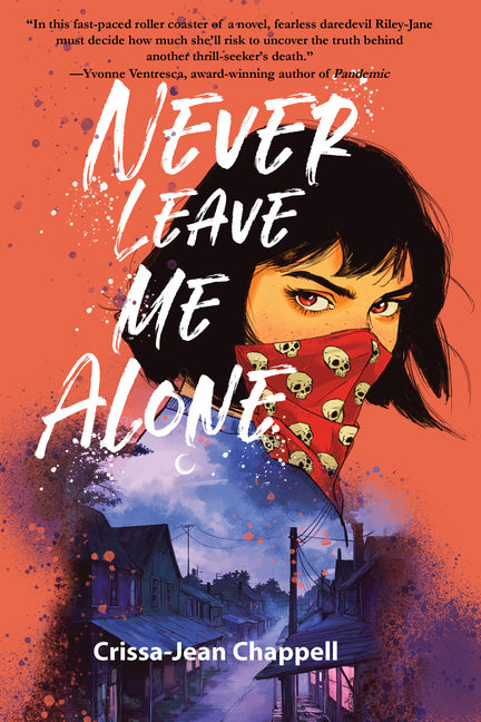 Never Leave Me Alone