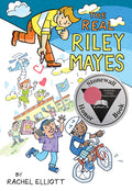 The Real Riley Mayes: A Graphic Novel