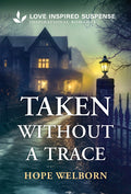 Taken Without a Trace (Original)