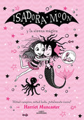 Isadora Moon Y La Sirena Mágica / Isadora Moon Under the Sea