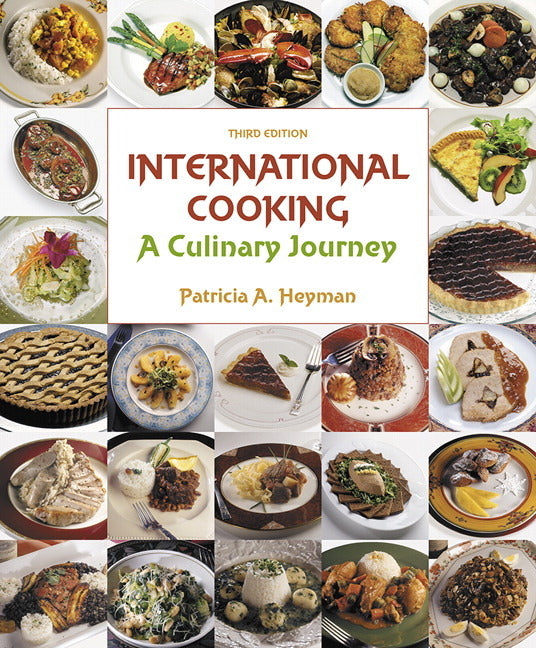 International Cooking: A Culinary Journey (Revised)
