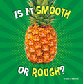 Is It Smooth or Rough?