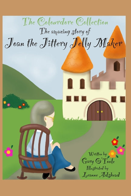 The Colourdore Collection: Joan The Jittery Jelly Maker