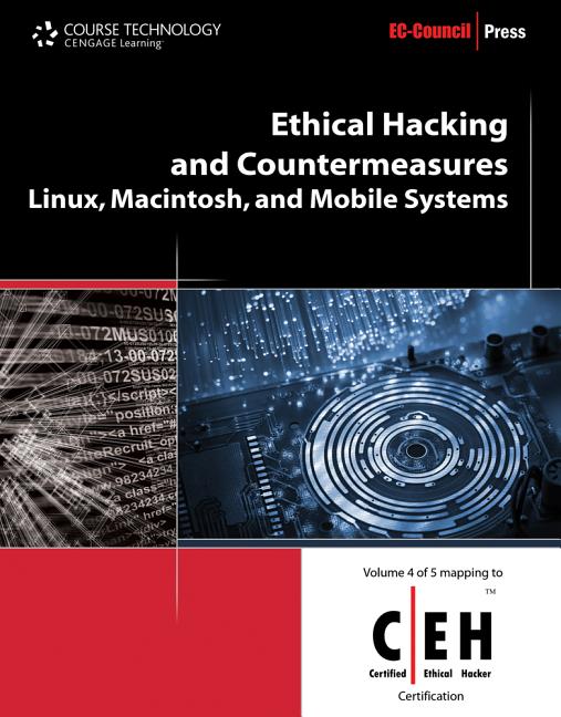 Ethical Hacking and Countermeasures: Linux, Macintosh, and Mobile Systems [With Access Code]