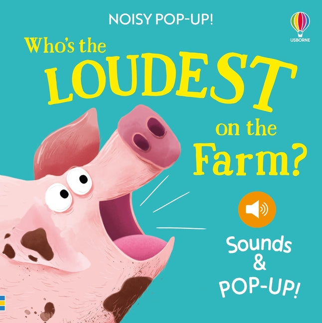 Noisy Pop-Up: Who's the Loudest on the Farm?