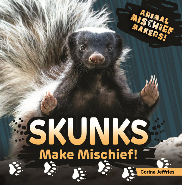 Skunks Make Mischief!