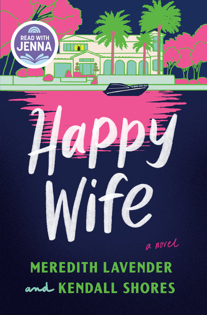 Happy Wife: A Read with Jenna Pick
