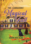 The Labradors' Magical Fall