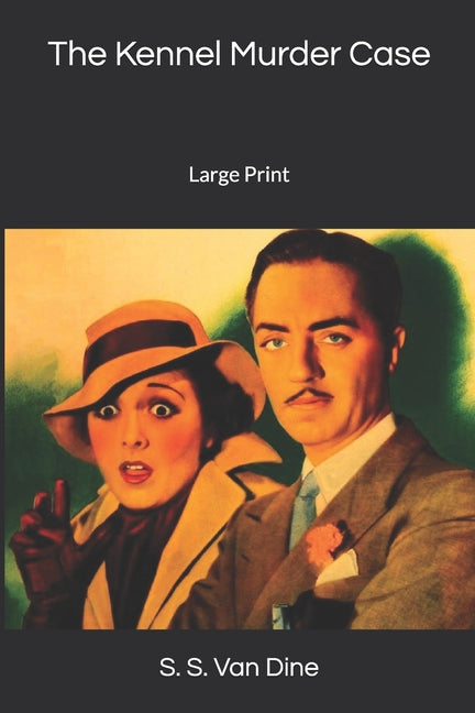 The Kennel Murder Case: Large Print
