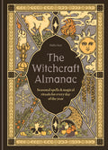 The Witchcraft Almanac: Seasonal Spells and Magical Rituals for Every Day of the Year