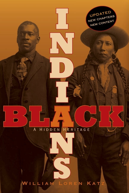 Black Indians: A Hidden Heritage (Updated)