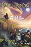 Over Sea, Under Stone (Bound for Schools & Libraries)