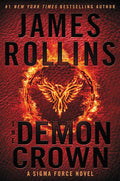 The Demon Crown: A SIGMA Force Novel