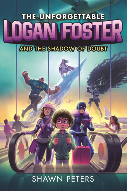 Unforgettable Logan Foster and the Shadow of Doubt