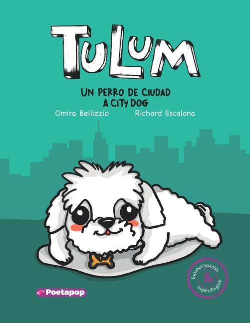 Tulum: Un perro de ciudad / A city dog