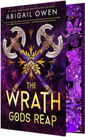 The Wrath Gods Reap: A Burn-The-World-Down Greek Gods Romantasy