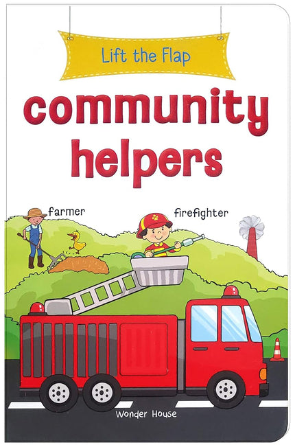 Lift the Flap - Community Helpers: Early Learning Novelty Board Book for Children