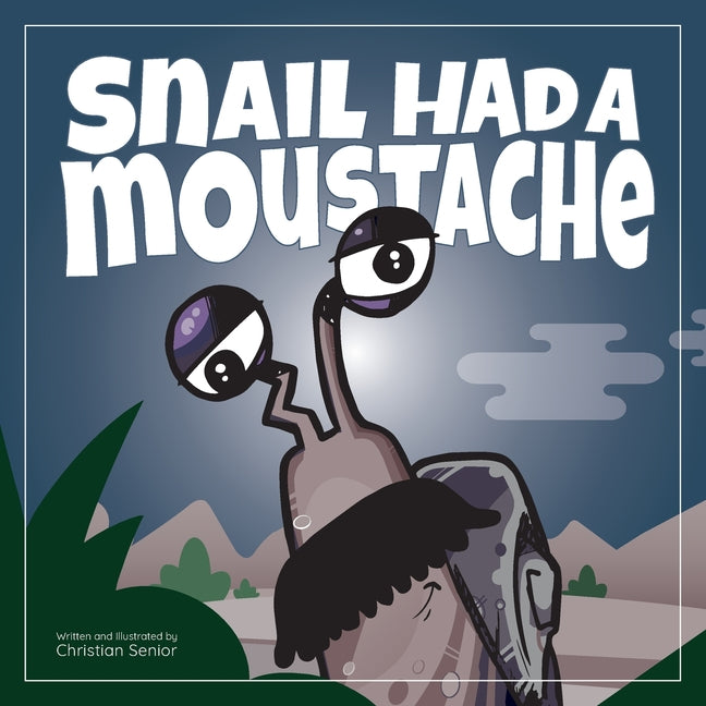 Snail Had a Moustache