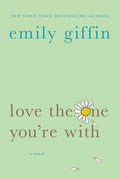 Love the One You're with