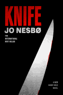 Knife: A Harry Hole Novel