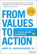 From Values to Action: The Four Principles of Value-Based Leadership