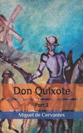 Don Quixote: Part 2