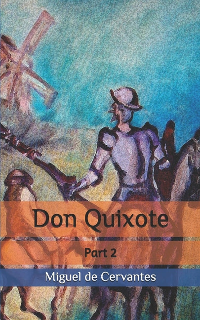 Don Quixote: Part 2