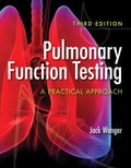 Pulmonary Function Testing: A Practical Approach: . (Cardiology)