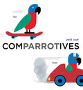 Comparrotives: A Book of Comparisons