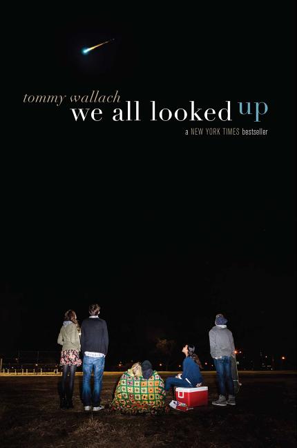 We All Looked Up (Reprint)