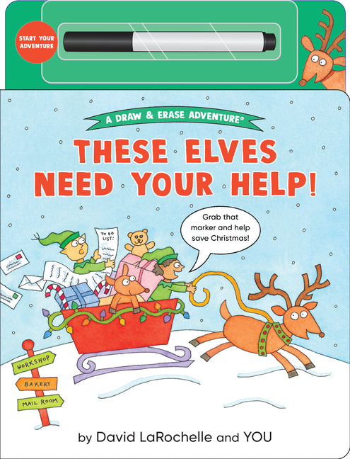 These Elves Need Your Help!: (An Interactive Christmas Dry-Erase Board Book with Wipe-Clean Marker for Kids Ages 4-8)