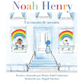Noah Henry: Un cuento de arcoíris