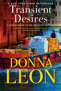Transient Desires: A Commissario Guido Brunetti Mystery