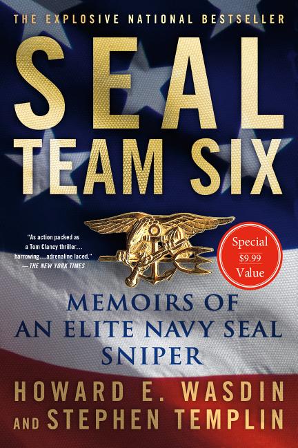Seal Team Six: Memoirs of an Elite Navy Seal Sniper (Special)
