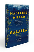 Galatea: A Short Story