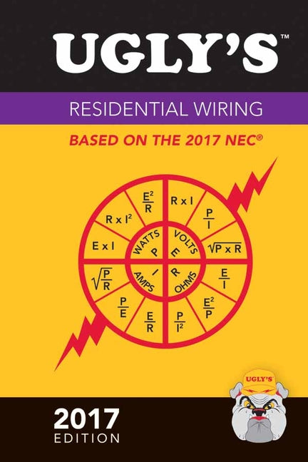 Ugly's Residential Wiring, 2017 Edition: .